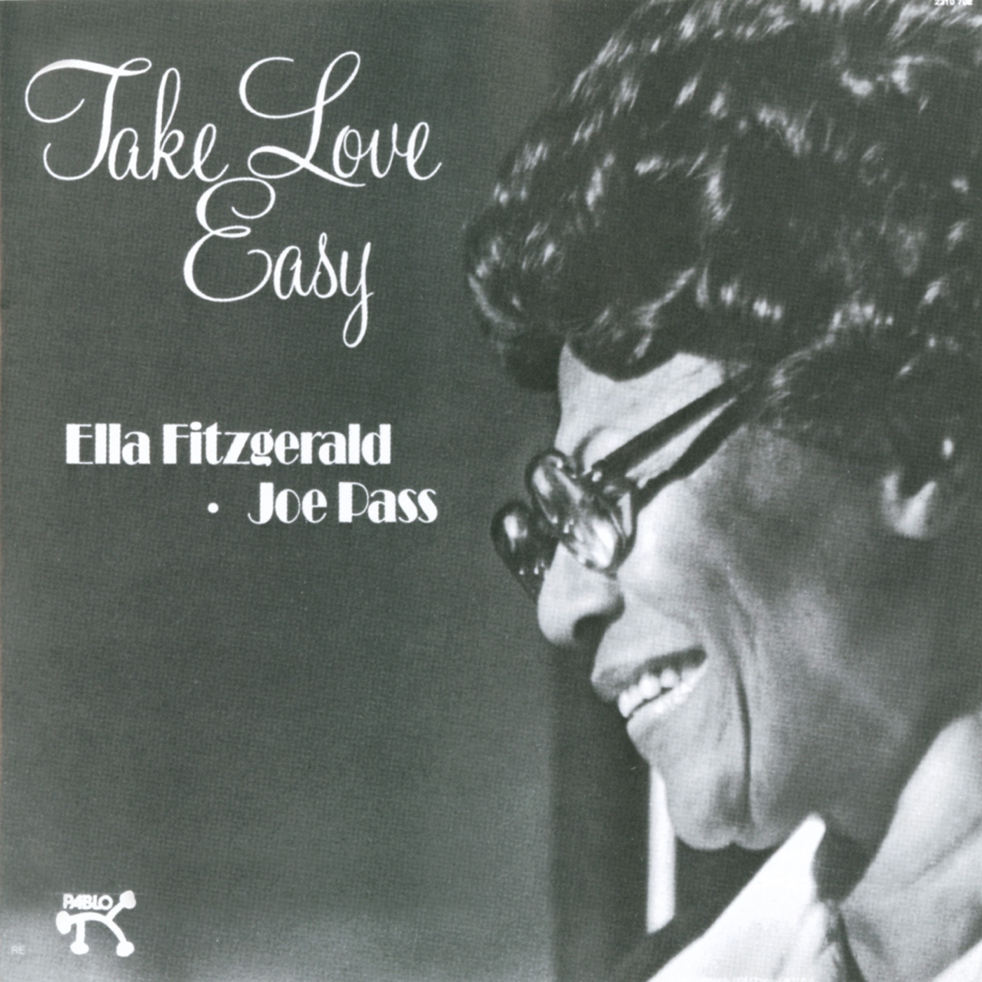 Ella Fitzgerald – Take Love Easy(00025218070225)【16bit／44.1kHz】美国区-OppsUnote音乐广场