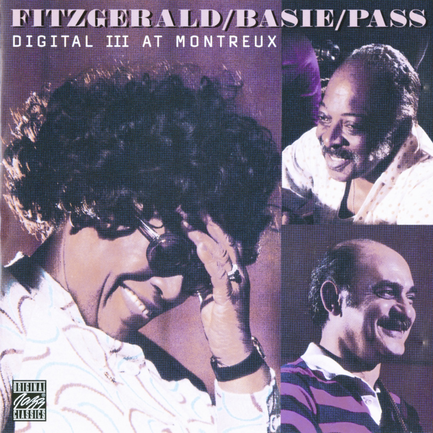 Ella Fitzgerald – Digital III At Montreux (Live)(00025218699624)【16bit／44.1kHz】美国区-OppsUnote音乐广场