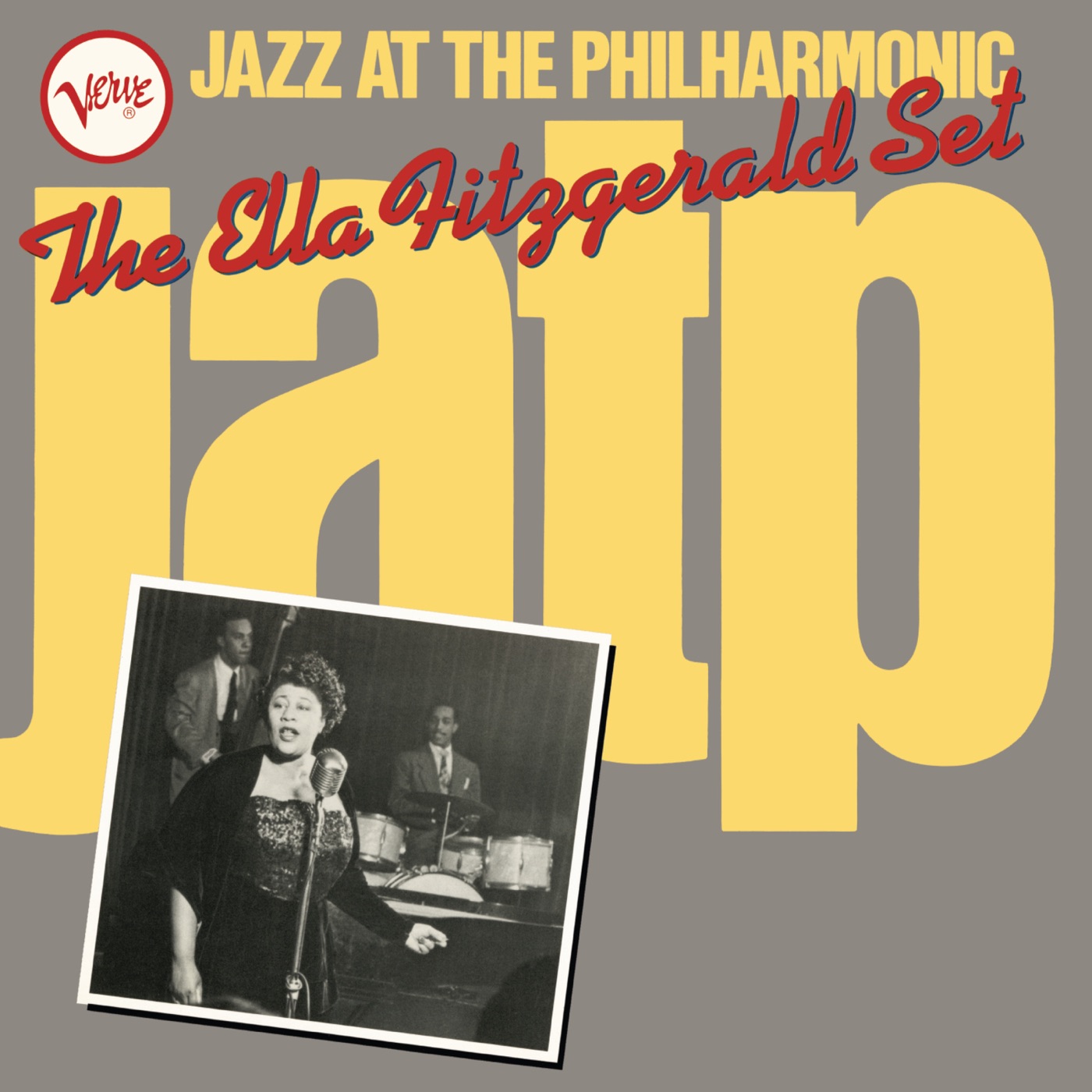 Ella Fitzgerald – Jazz at the Philharmonic： The Ella Fitzgerald Set (Live)(00602547835659)【24bit／44.1kHz】美国区-OppsUnote音乐广场