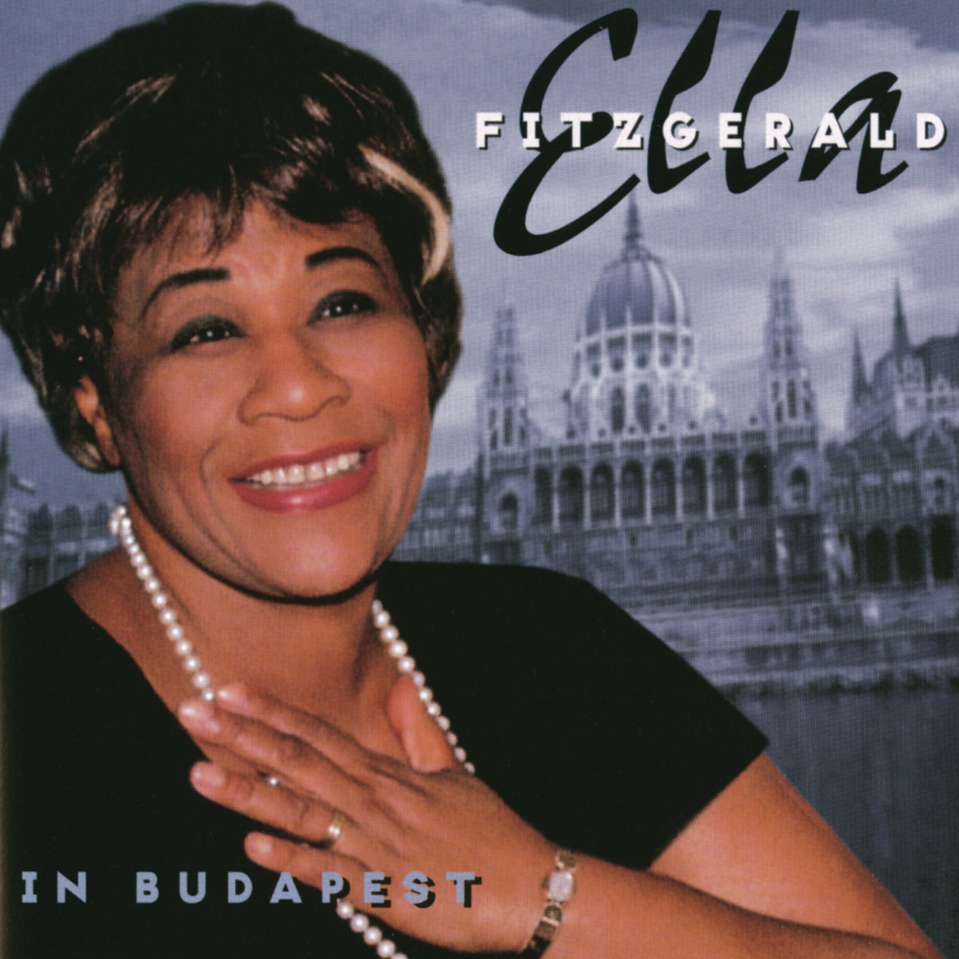 Ella Fitzgerald – In Budapest (Live)(00025218530828)【16bit／44.1kHz】美国区-OppsUnote音乐广场