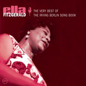 Ella Fitzgerald – The Very Best of the Irving Berlin Songbook(00602577175459)【16bit／44.1kHz】美国区-OppsUnote音乐广场