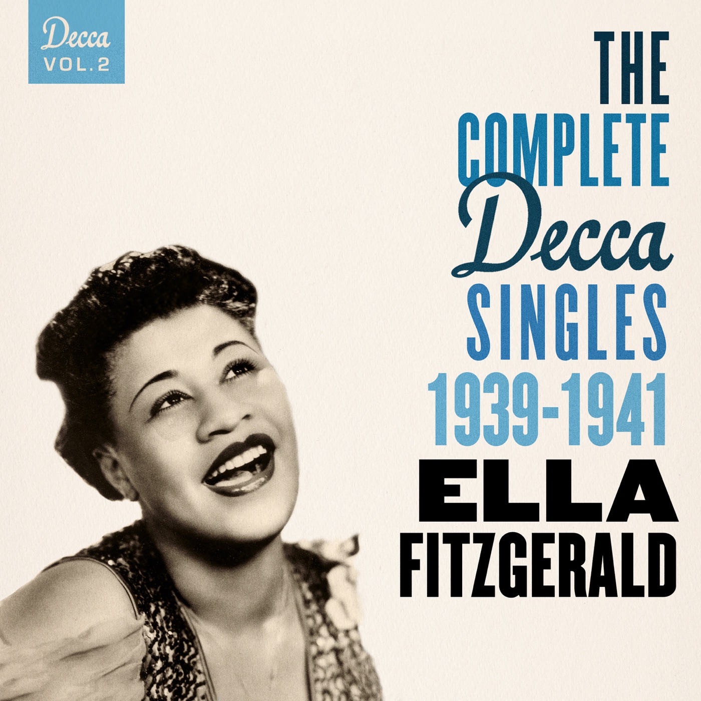 Ella Fitzgerald – The Complete Decca Singles, Vol. 2： 1939-1941(00602557451443)【16bit／44.1kHz】美国区-OppsUnote音乐广场