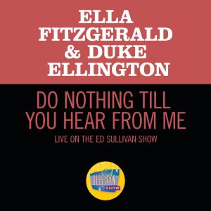 Ella Fitzgerald – Do Nothing Till You Hear From Me (Live On The Ed Sullivan Show, March 7, 1965) – Single(00602507364854)【16bit／44.1kHz】美国区-OppsUnote音乐广场
