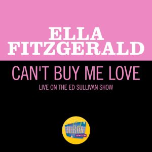Ella Fitzgerald – Can’t Buy Me Love (Live On The Ed Sullivan Show, April 28, 1968) – Single(00602435195520)【16bit／44.1kHz】美国区-OppsUnote音乐广场