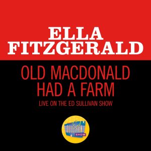 Ella Fitzgerald – Old MacDonald Had A Farm (Live On The Ed Sullivan Show, November 29, 1964) – Single(00602435195308)【16bit／44.1kHz】美国区-OppsUnote音乐广场