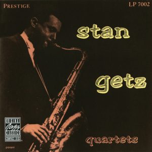 Stan Getz – Stan Getz Quartets(00025218612128)【16bit／44.1kHz】美国区-OppsUnote音乐广场