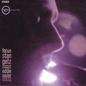 Stan Getz – Focus(00602567829706)【16bit／44.1kHz】美国区-OppsUnote音乐广场