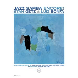 Stan Getz – Jazz Samba Encore!(00602537758203)【24bit／44.1kHz】美国区-OppsUnote音乐广场