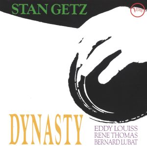 Stan Getz – Dynasty(00042283911727)【16bit／44.1kHz】美国区-OppsUnote音乐广场