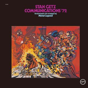 Stan Getz – Communications ’72(00602508004827)【16bit／44.1kHz】美国区-OppsUnote音乐广场