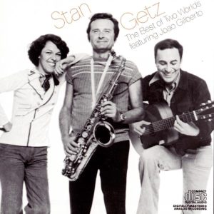 Stan Getz – The Best of Two Worlds (feat. João Gilberto)(074643370325)【16bit／44.1kHz】美国区-OppsUnote音乐广场