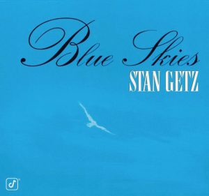 Stan Getz – Blue Skies(00013431467625)【16bit／44.1kHz】美国区-OppsUnote音乐广场