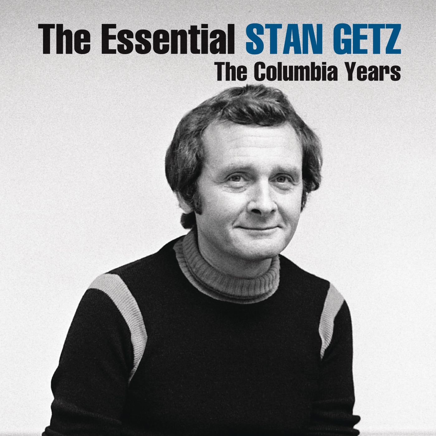 Stan Getz – The Essential Stan Getz： The Columbia Years(886444167727)【16bit／44.1kHz】美国区-OppsUnote音乐广场