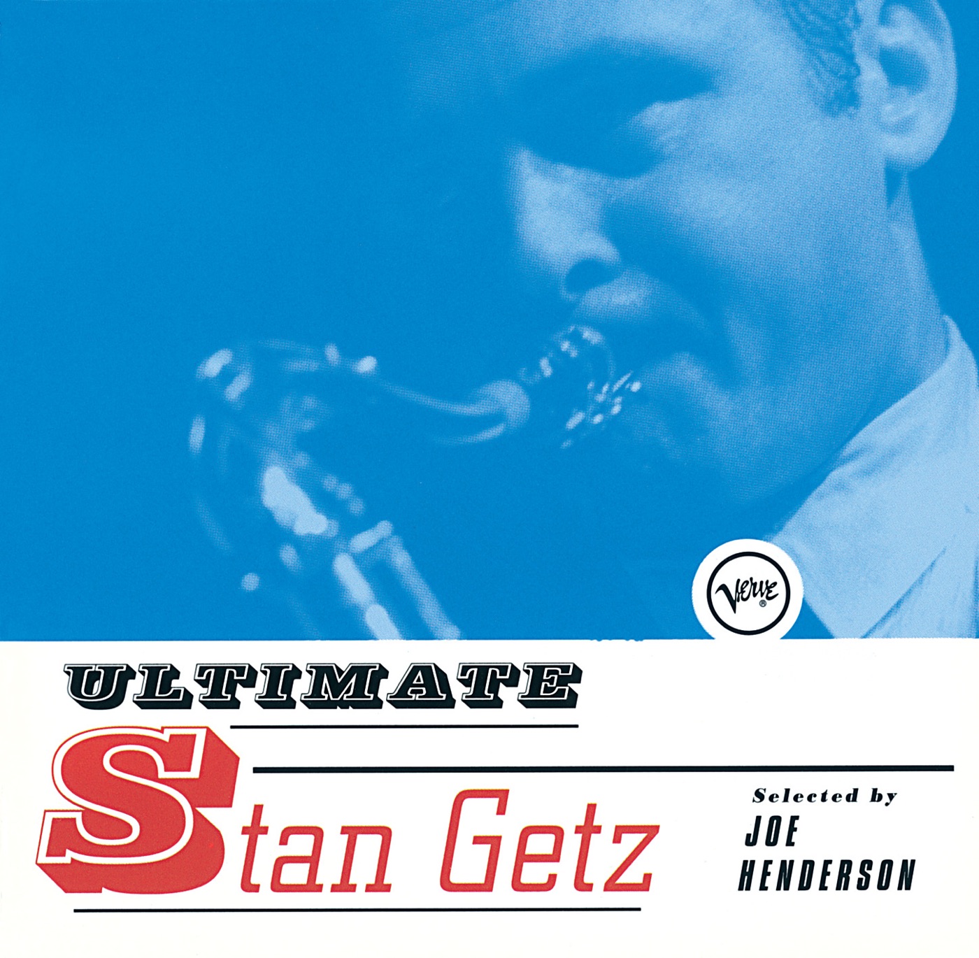 Stan Getz – Ultimate Stan Getz(00602577176845)【16bit／44.1kHz】美国区-OppsUnote音乐广场