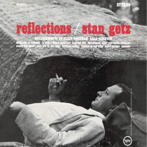 Stan Getz – Reflections(00602577176401)【16bit／44.1kHz】美国区-OppsUnote音乐广场
