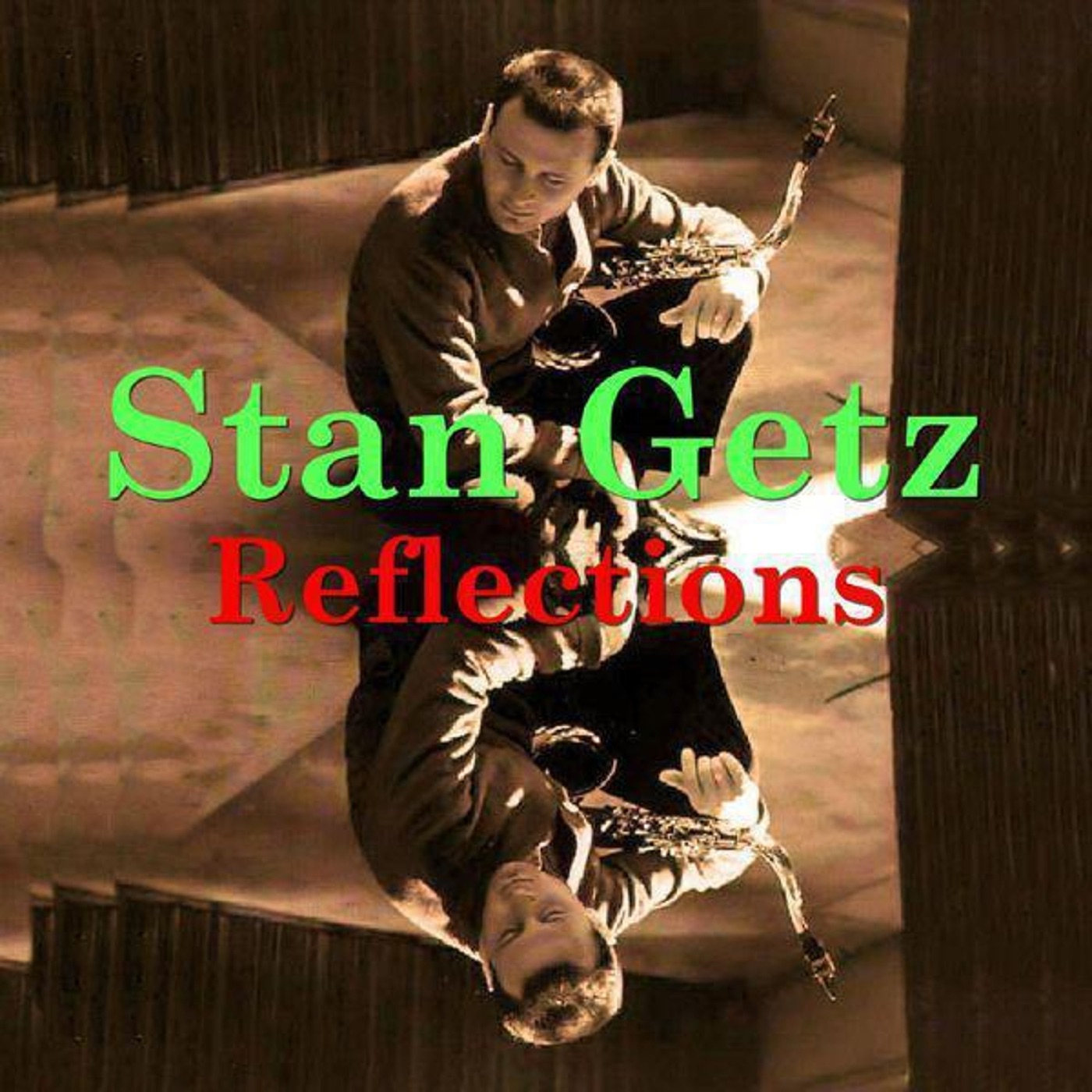 Stan Getz – Reflections(842108022665)【16bit／44.1kHz】美国区-OppsUnote音乐广场