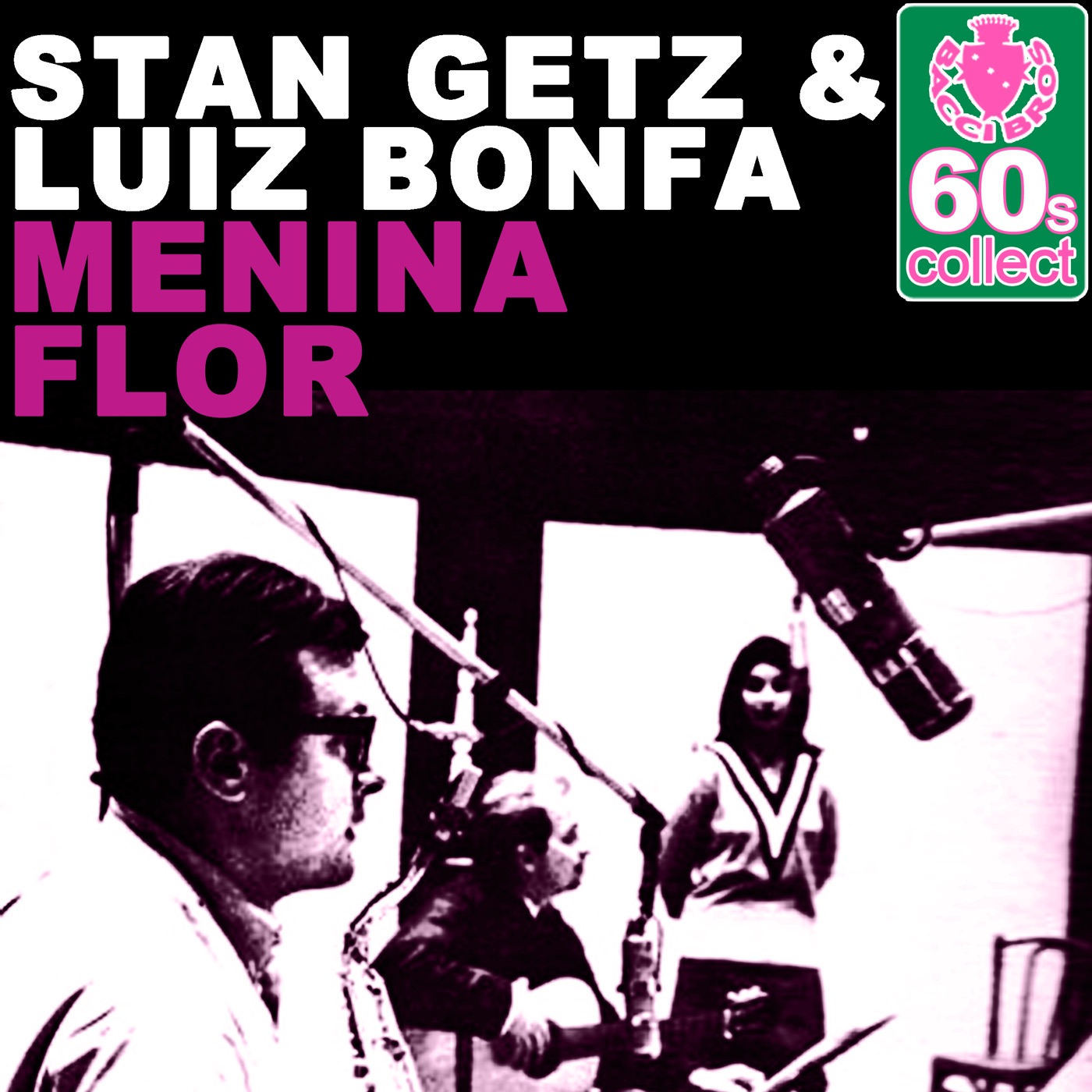 Stan Getz – Menina Flor (Remastered) – Single(5055779337524)【16bit／48.0kHz】美国区-OppsUnote音乐广场