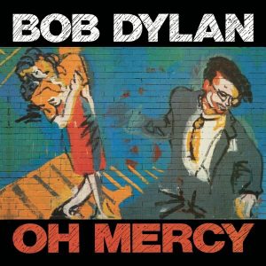 Bob Dylan – Oh Mercy(827969239124)【24bit／96.0kHz】-OppsUnote音乐广场