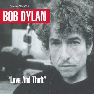 Bob Dylan – Love and Theft(886443614376)【24bit／96.0kHz】-OppsUnote音乐广场