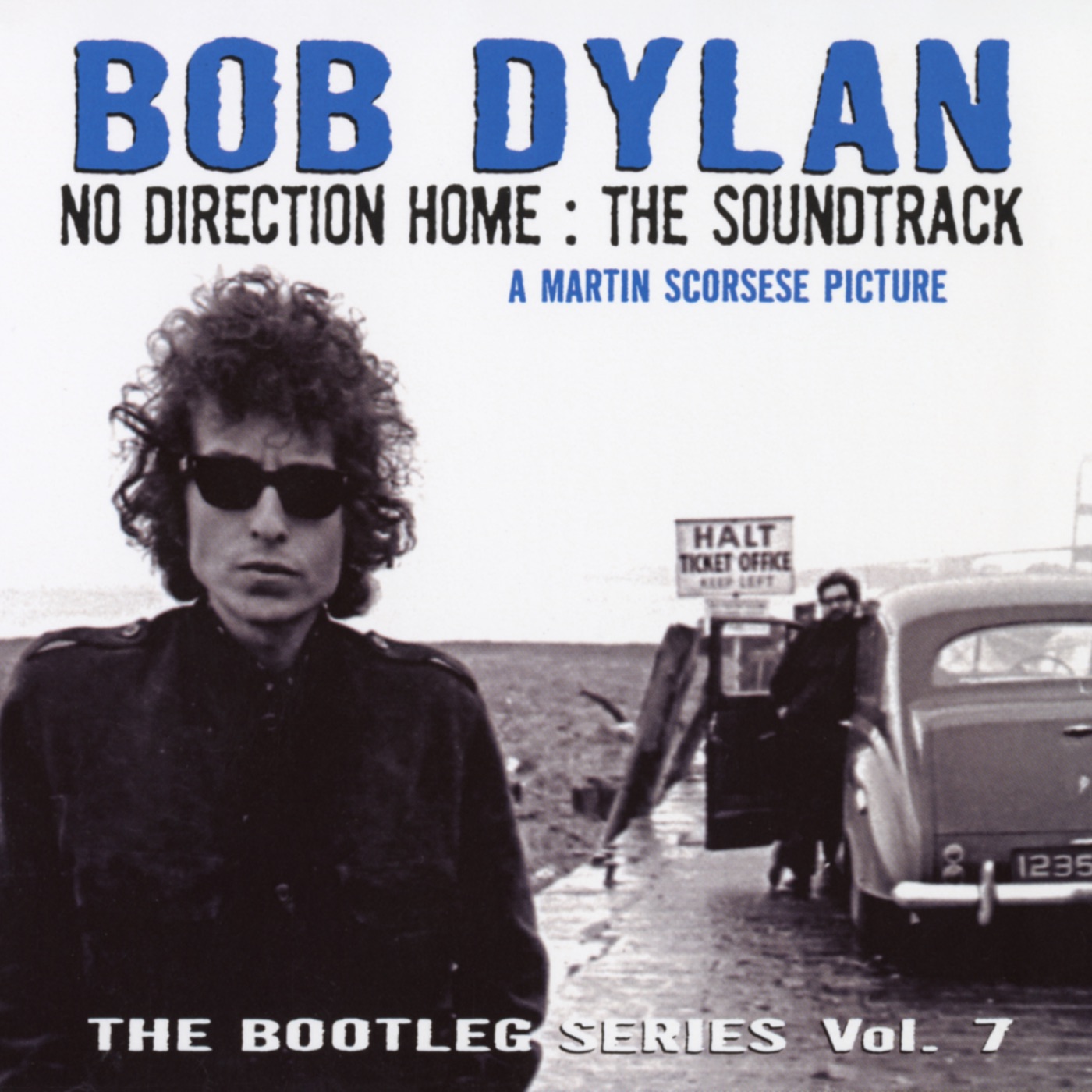 Bob Dylan – The Bootleg Series, Vol. 7： No Direction Home： The Soundtrack (A Martin Scorsese Picture)(884977751703)【16bit／44.1kHz】-OppsUnote音乐广场