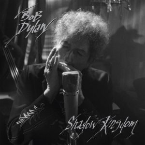 Bob Dylan – Shadow Kingdom(196589814418)【24bit／96.0kHz】-OppsUnote音乐广场