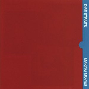 Dire Straits – Making Movies(093624777168)【16bit／44.1kHz】美国区-OppsUnote音乐广场
