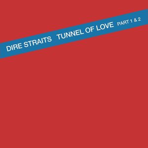 Dire Straits – Tunnel of Love – Single(5059460085695)【16bit／44.1kHz】美国区-OppsUnote音乐广场