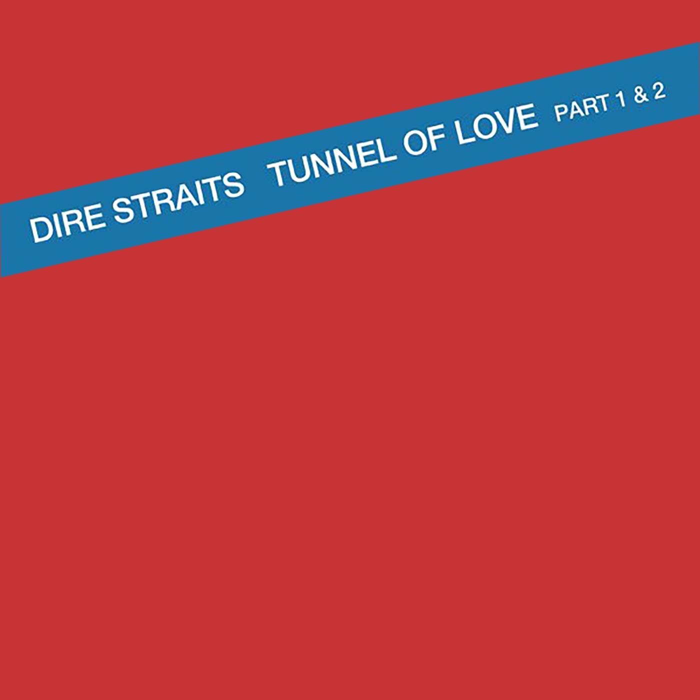 Dire Straits – Tunnel of Love – Single(5059460085695)【16bit／44.1kHz】美国区-OppsUnote音乐广场