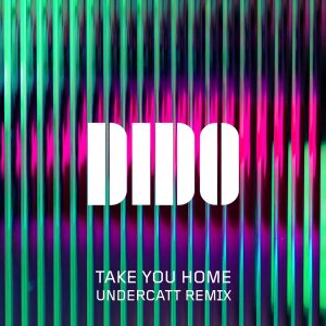 Dido – Take You Home (Undercatt Remix) – Single(4050538520965)【16bit／44.1kHz】美国区-OppsUnote音乐广场