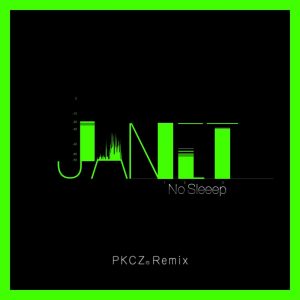 Janet Jackson – No Sleeep (PKCZ® Remix) – Single(4050538175530)【16bit／44.1kHz】美国区-OppsUnote音乐广场