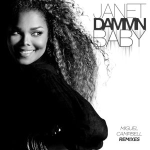 Janet Jackson – Dammn Baby (Miguel Campbell Remixes) – Single(4050538252613)【16bit／44.1kHz】美国区-OppsUnote音乐广场