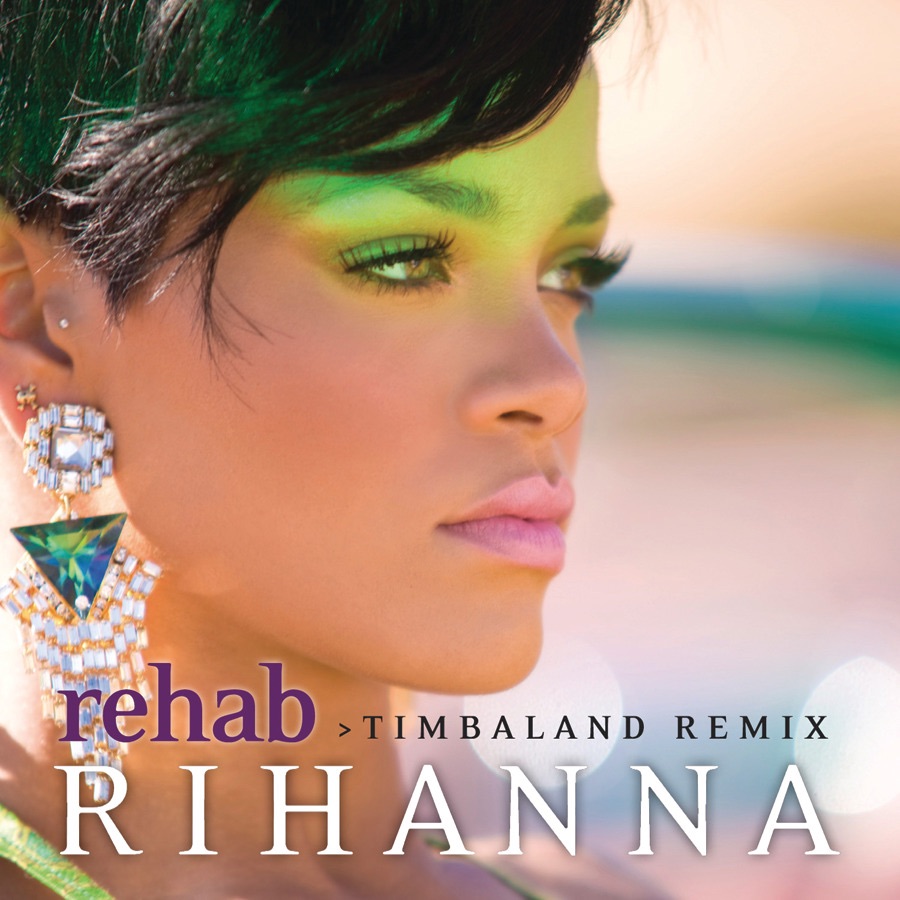 Rihanna – Rehab (Timbaland Remix) – Single(00602527088938)【16bit／44.1kHz】美国区-OppsUnote音乐广场