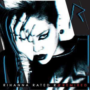 Rihanna – Rated R (Remixed)(00602527400242)【16bit／44.1kHz】美国区-OppsUnote音乐广场