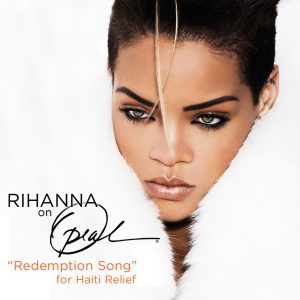 Rihanna – Redemption Song (For Haiti Relief) [Live from Oprah] – Single(00602527335384)【16bit／44.1kHz】美国区-OppsUnote音乐广场