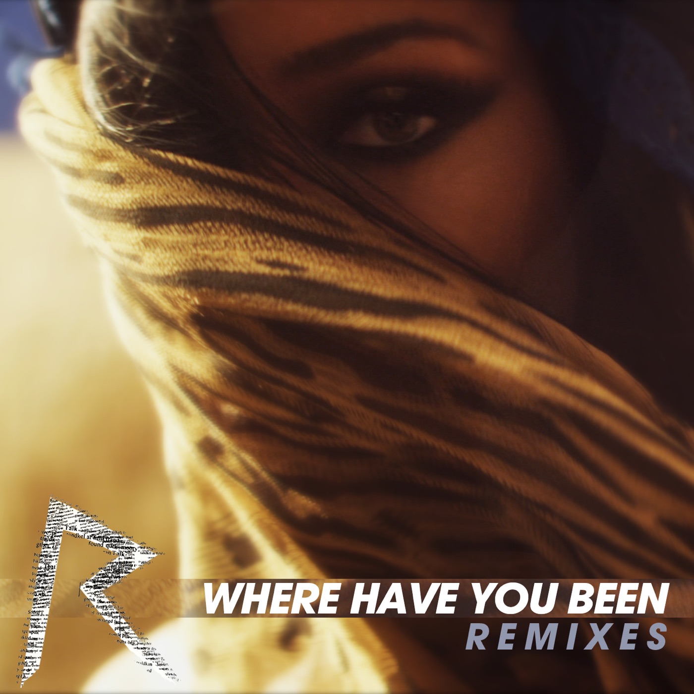 Rihanna – Where Have You Been？ (Remixes)(00602537045624)【16bit／44.1kHz】美国区-OppsUnote音乐广场