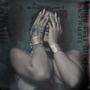 Rihanna – Work (feat. Drake) [Remixes]Ⓔ(00851365006882)【16bit／44.1kHz】美国区-OppsUnote音乐广场