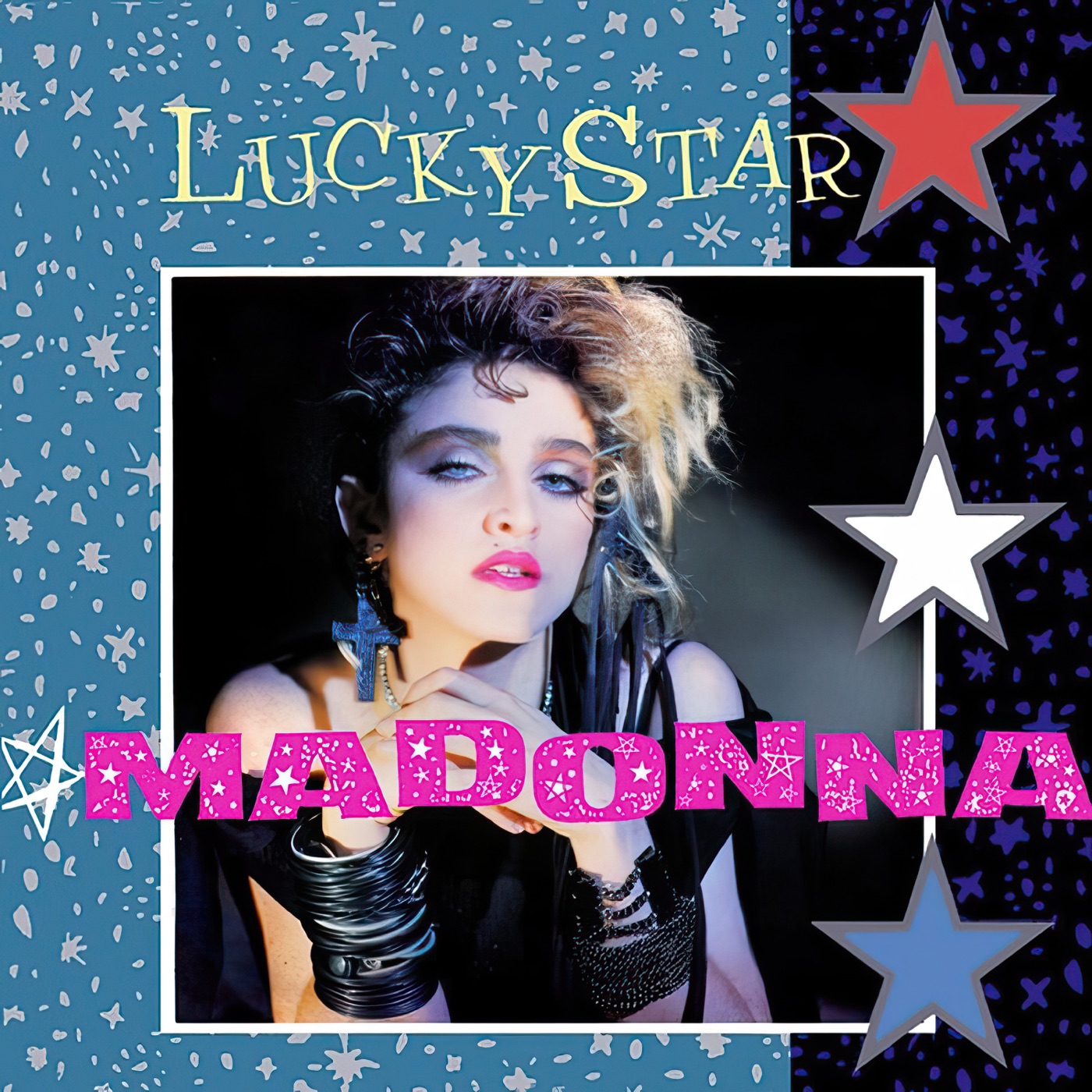 Madonna – Lucky Star (U.S. Remix) – Single(603497831128)【24bit／96.0kHz】美国区-OppsUnote音乐广场