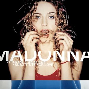 Madonna – Drowned World ／ Substitute for Love (Remixes) – Single(603497831135)【16bit／44.1kHz】美国区-OppsUnote音乐广场