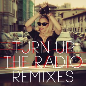 Madonna – Turn Up The Radio (Remixes)(00602567830979)【16bit／44.1kHz】美国区-OppsUnote音乐广场
