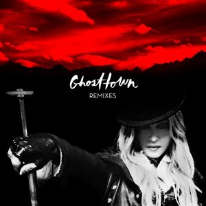 Madonna – Ghosttown (Remixes)(00602547388483)【16bit／44.1kHz】美国区-OppsUnote音乐广场