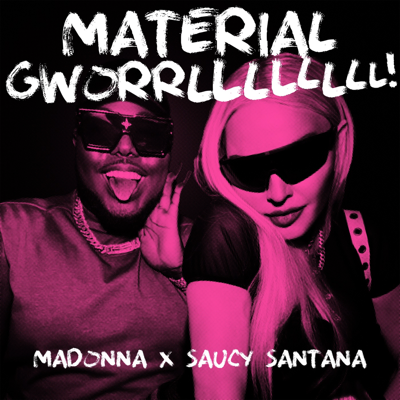 Madonna – MATERIAL GWORRLLLLLLLL! – Single(603497835744)【24bit／176.4kHz】美国区-OppsUnote音乐广场