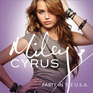Miley Cyrus – Party In the U.S.A. – Single(00050087152055)【16bit／44.1kHz】美国区-OppsUnote音乐广场