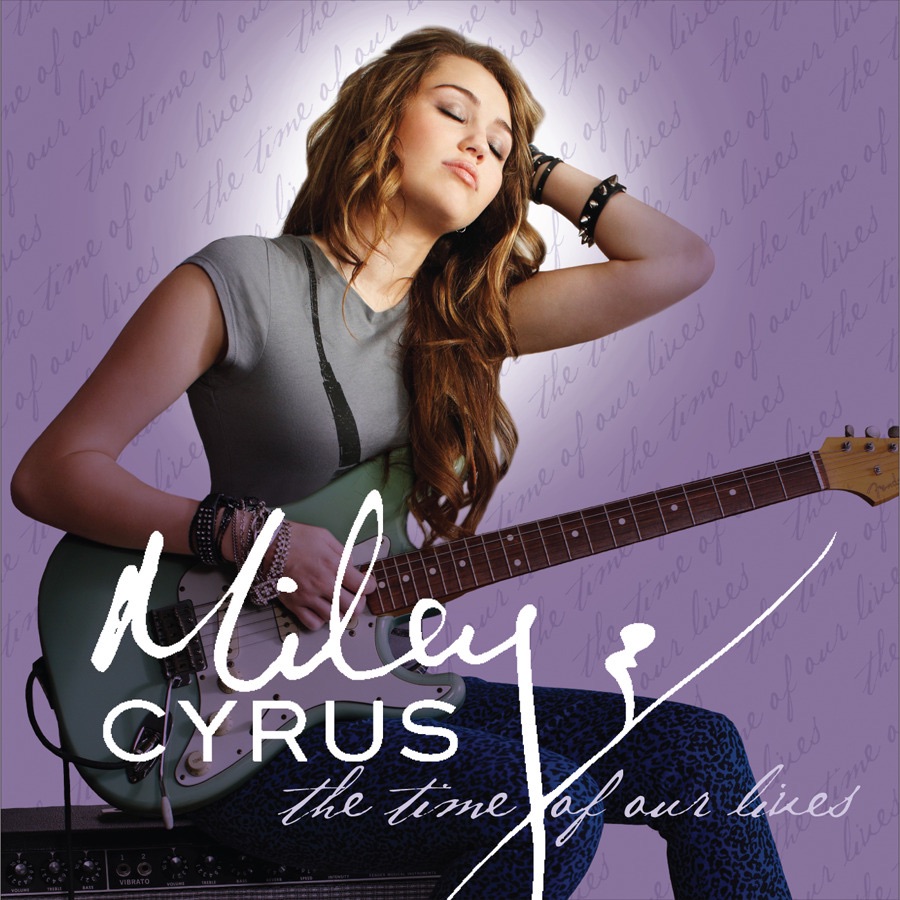 Miley Cyrus – The Time of Our Lives – EP(00050087150600)【16bit／44.1kHz】美国区-OppsUnote音乐广场