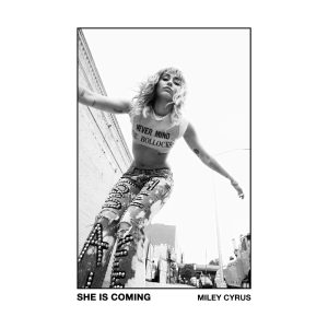Miley Cyrus – SHE IS COMING(196871119436)【24bit／44.1kHz】美国区-OppsUnote音乐广场