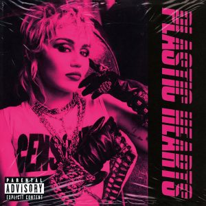 Miley Cyrus – Plastic Hearts (Apple Music Backyard Sessions Edition)Ⓔ(886448903437)【24bit／44.1kHz】美国区-OppsUnote音乐广场