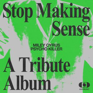 Miley Cyrus – Psycho Killer – Single(617308075878)【24bit／48.0kHz】美国区-OppsUnote音乐广场