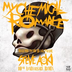 My Chemical Romance – Welcome to the Black Parade (Steve Aoki 10th Anniversary Remix) – Single(812339025094)【16bit／44.1kHz】-OppsUnote音乐广场