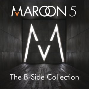 Maroon 5 – The B-Side Collection – EP(00602517602953)【16bit／44.1kHz】美国区-OppsUnote音乐广场
