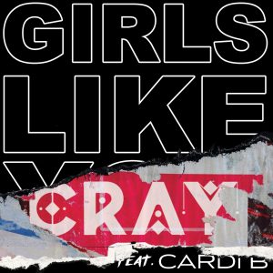Maroon 5 – Girls Like You (feat. Cardi B) [CRAY Remix] – SingleⒺ(00602567965039)【16bit／44.1kHz】美国区-OppsUnote音乐广场