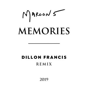 Maroon 5 – Memories (Dillon Francis Remix) – Single(00602508607356)【16bit／44.1kHz】美国区-OppsUnote音乐广场